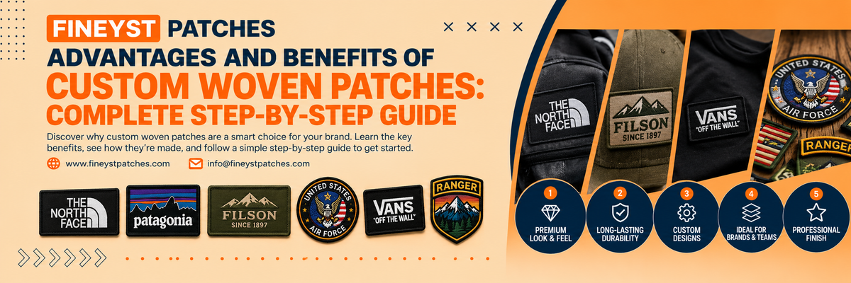 Advantages and Benefits of Custom Woven Patches: Complete Step-by-Step Guide