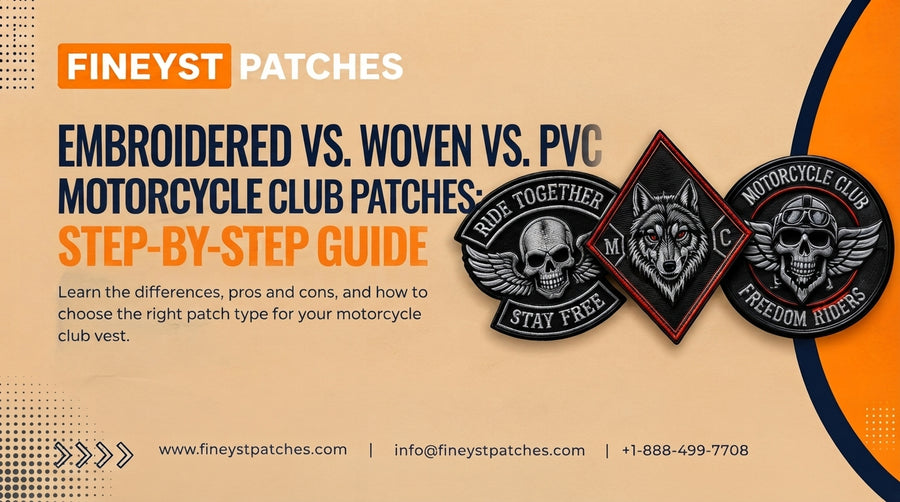 Embroidered vs. Woven vs. PVC Motorcycle Club Patches: Step-by-Step Guide