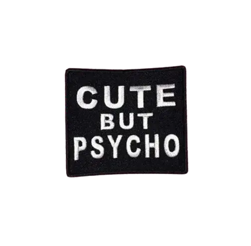 Black And White Cute But Psycho Vest Patch - custom patch by Fineyst Patches