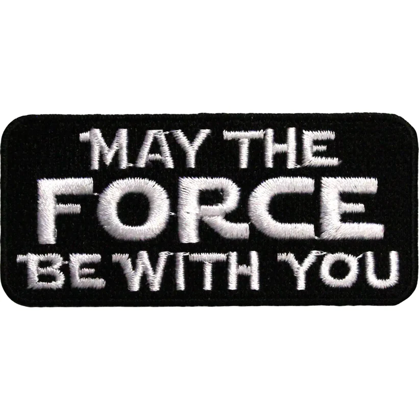 'May The Force Be With You' Iron On Patch - May The Force Be With You Iron On Patch USA 'May The Force Be With You' Iron On Patch - View 1
