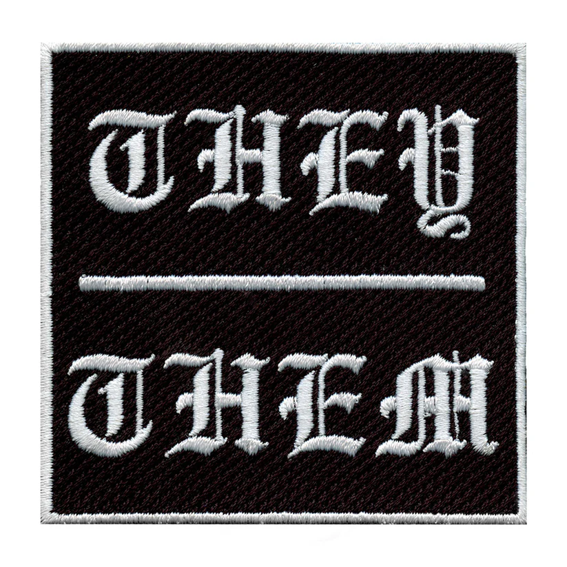 Binary Pronouns Embroidered Iron On Patch