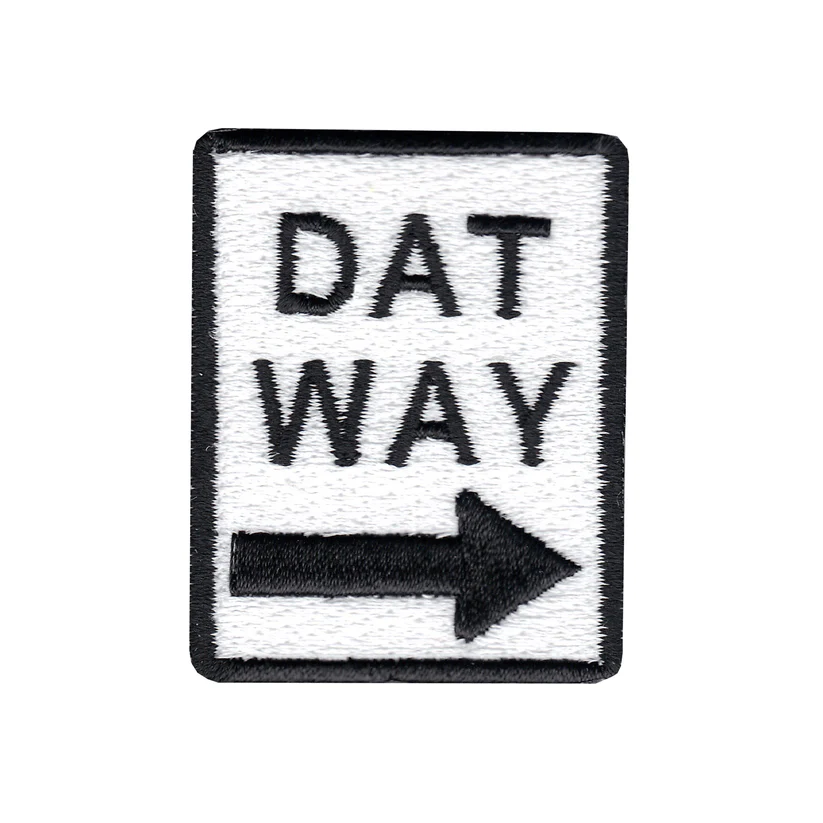 Dat Way Street Sign Iron On Applique Patch