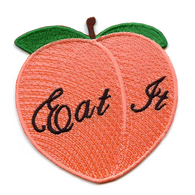Eat It Peach Embroidered Patch