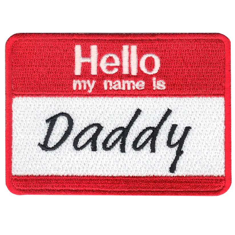 Hello My Name Is Daddy Iron On Patch - Hello My Name Is Daddy Iron On Patch USA Hello My Name Is Daddy Iron On Patch - View 1