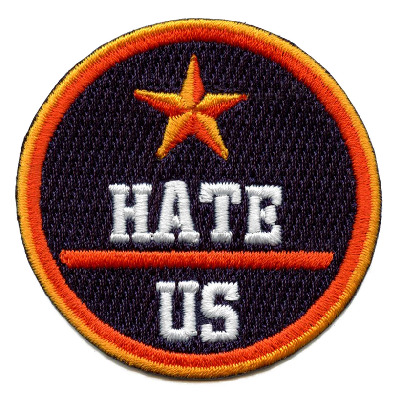 Houston Embroidered  Hate Us -Patch 