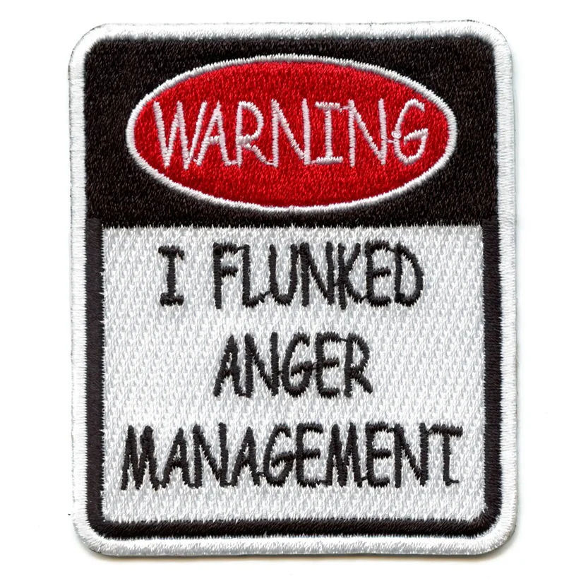 I Flunked Anger Management Funny Patch