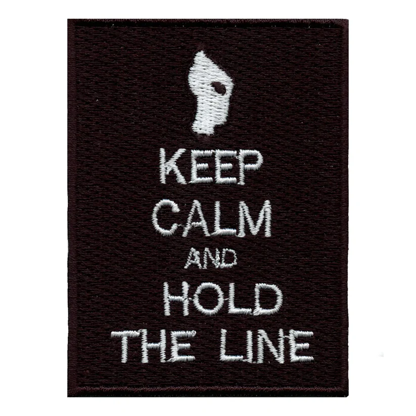 Keep Calm And Hold The Line Patch