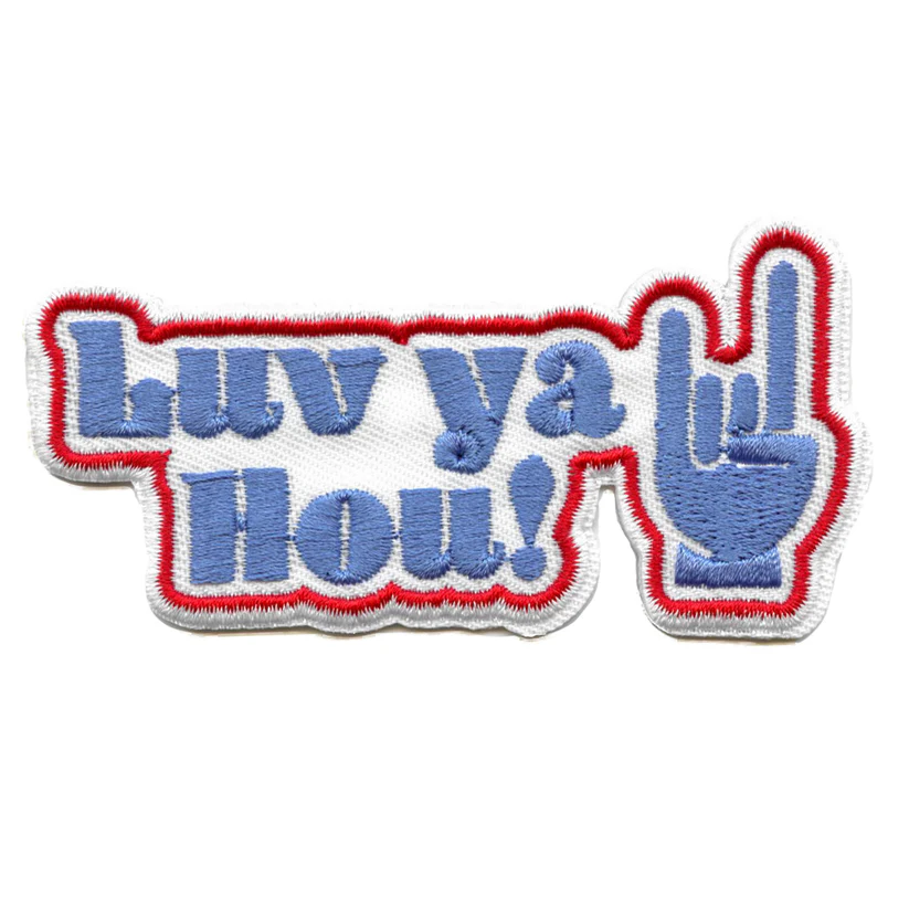 Luv Ya Hou! Hand Patch Houston Embroidered