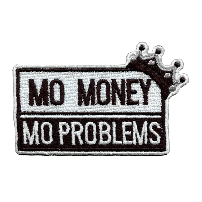 Mo Money Mo Problems Patch - Mo Money Mo Problems Patch USA Mo Money Mo Problems Patch - View 1