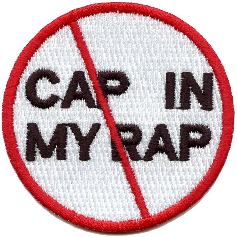 No Cap In My Rap Round Patch - No Cap In My Rap Round Patch USA No Cap In My Rap Round Patch - View 1