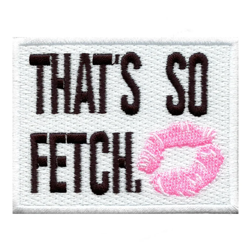 Thats So Fetch With Lips Box Patch