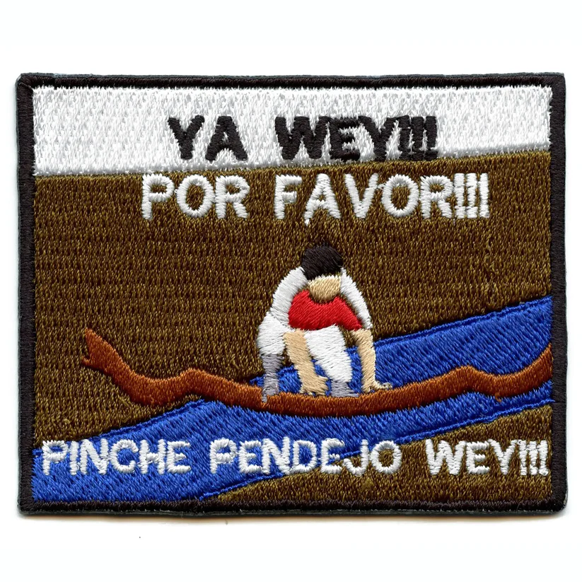 Ya Wey Por Favor Funny Hispanic Expression 
